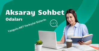 Aksaray Sohbet Odaları